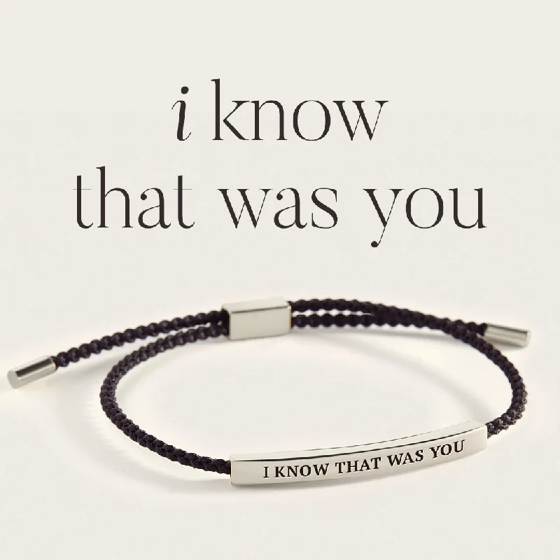 I Know That Was You Inspire Bracelet