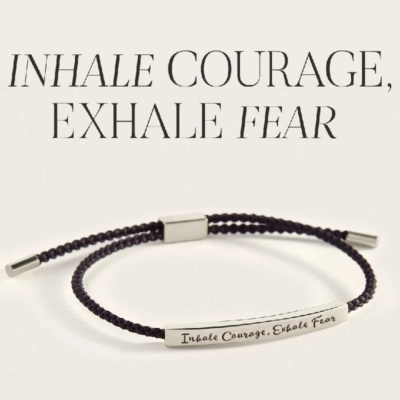 Inhale Courage, Exhale Fear Inspire Bracelet